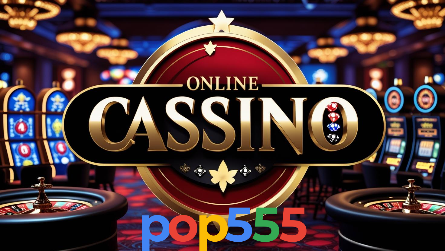 Cassino Online pop555